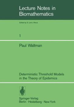 Paperback Deterministic Threshold Models in the Theory of Epidemics Book