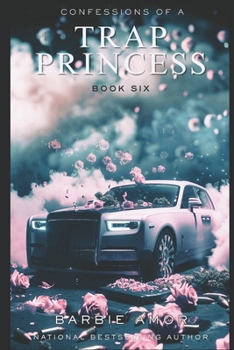 Trap Princess (Trap Gyrl) - Book #6 of the Trap Gyrl