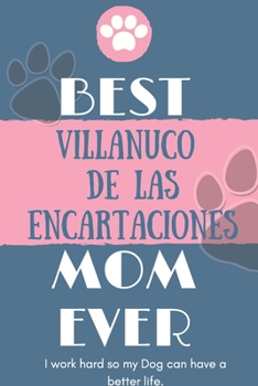 Paperback Best Villanuco de Las Encartaciones Mom Ever Notebook Gift: Lined Notebook / Journal Gift, 120 Pages, 6x9, Soft Cover, Matte Finish Book