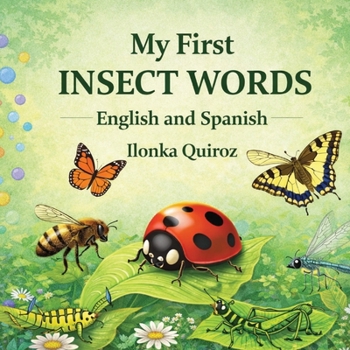 Paperback My First Insect Words English and Spanish Book