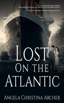 Lost on the Atlantic - Book #4 of the Wildflower Women Collection