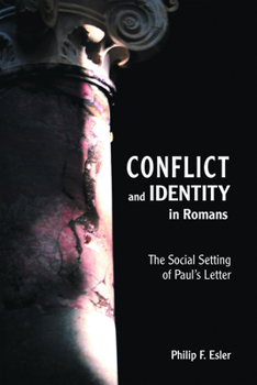 Paperback Conflict and Identity in Romans Book