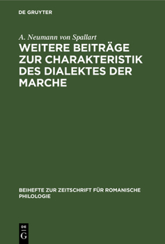 Hardcover Weitere Beiträge Zur Charakteristik Des Dialektes Der Marche [German] Book