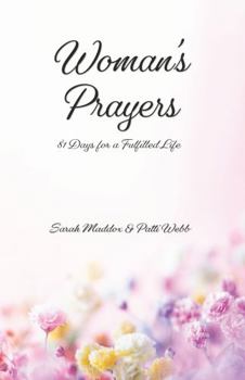 Paperback Woman's Prayers: 81 Days for a Fulfilled Life Book
