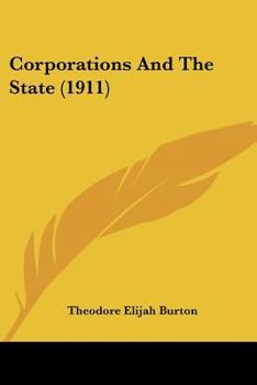 Paperback Corporations And The State (1911) Book