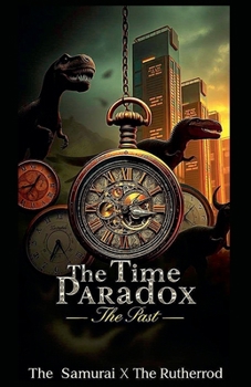 Paperback The Time Paradox: The Past Book