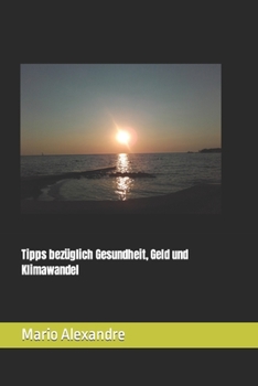 Paperback Tipps bezüglich Gesundheit, Geld und Klimawandel [German] Book