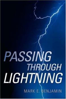 Passing Through Lightning
