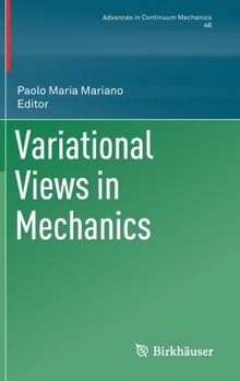 Hardcover Variational Views in Mechanics Book