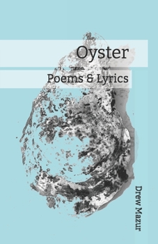 Paperback Oyster: Poems & Lyrics Book