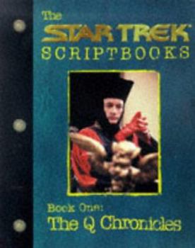 Paperback The Q Chronicles: Script Book #1 Book