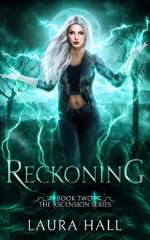 Reckoning - Book #2 of the Ascension