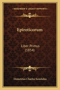 Paperback Epiroticorum: Liber Primus (1854) [Greek] Book