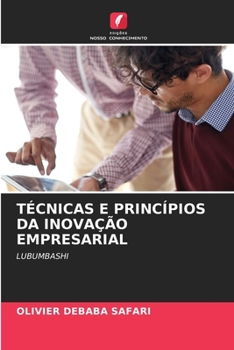 Paperback Técnicas E Princípios Da Inovação Empresarial [Portuguese] Book