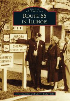 Route 66 in Illinois (Images of America: Illinois) - Book  of the Images of America: Illinois