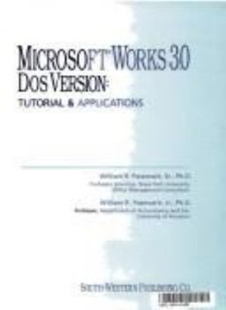 Hardcover Microsoft Works 3.0 DOS Version: Tutorial and Applications Book