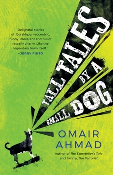 Paperback Tall Tales by a Small Dog Book