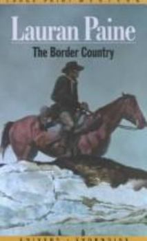 Paperback The Border Country [Large Print] Book