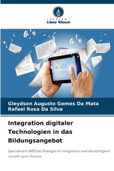 Integration digitaler Technologien in das Bildungsangebot (German Edition)