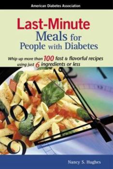 Paperback Last Minute Meals for People with Diabetes Book