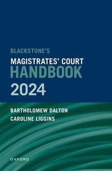 Paperback Blackstone's Magistrates' Court Handbook 2024 Book