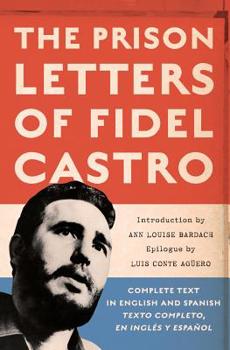 Paperback The Prison Letters of Fidel Castro Book