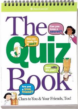 Spiral-bound The Quiz Book: Clues to You & Your Friends, Too! Book