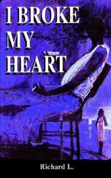 Paperback I Broke My Heart Book