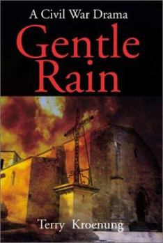 Paperback Gentle Rain: A Civil War Drama Book