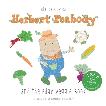 Paperback Herbert Peabody and The Edgy Veggie Book