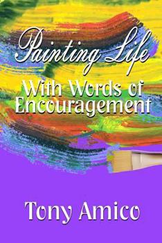 Paperback Painting Life with Words of Encouragement - B&W Book