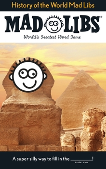 Paperback History of the World Mad Libs: World's Greatest Word Game Book