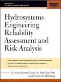 Hardcover Hydrosystems Engineering Reliability Assessment and Risk Analysis Book