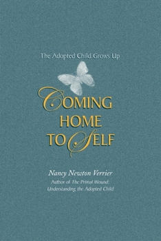 Paperback Coming home to Self: The Adopted Child Grows Up Book