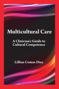 Paperback Multicultural Care: A Clinician's Guide to Cultural Competence Book