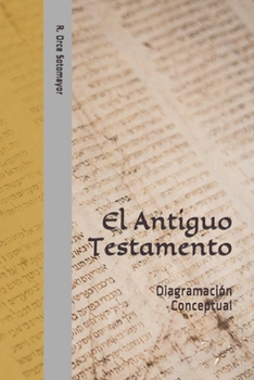 Paperback El Antiguo Testamento: Diagramación Conceptual [Spanish] Book