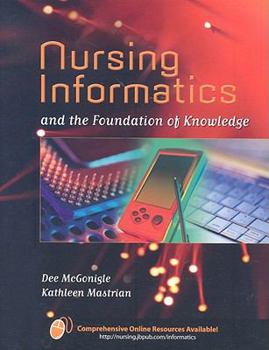 Paperback Nursing Informatics and the Foundation of Knowledge Book