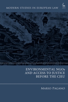Hardcover Environmental NGOs and Access to Justice Before the Cjeu Book
