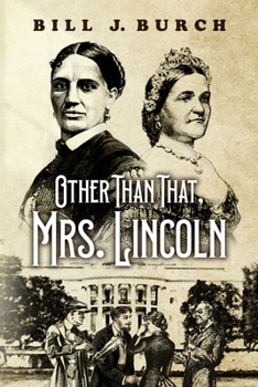 Paperback Other Than That, Mrs. Lincoln Book