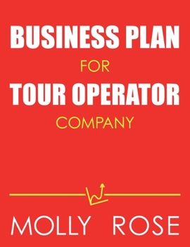 Paperback Business Plan For Tour Operator Company Book