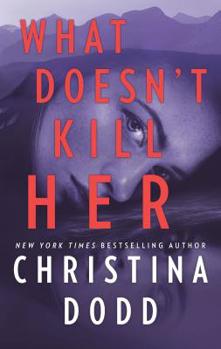 Mass Market Paperback What Doesn't Kill Her Book