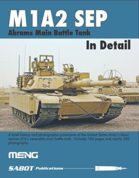 Paperback Meng Sabot Publication M1A2 Sep Abrams Main Battle Tank in Detail Book #SP001 Book