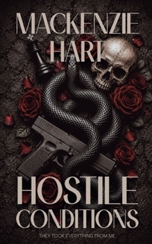 Hostile Conditions