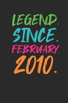 Legend Since February 2010: Birthday Gift or Anniversary Gift Idea - Graph Paper Notebook