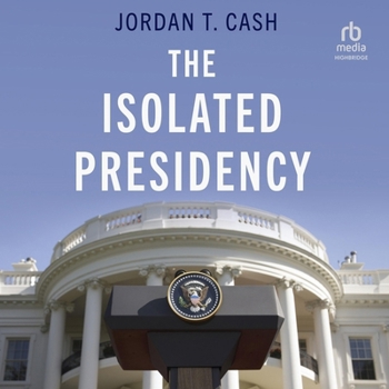 MP3 CD The Isolated Presidency Book