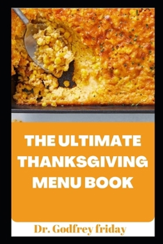 Paperback The Supreme Thanksgiving Menu Cookbook Book