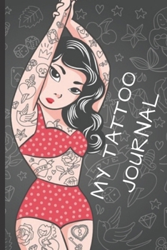 Paperback My Tattoo Journal: Notebook 100 Blank Pages Size (6x9) Book