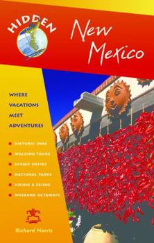 Paperback Hidden New Mexico: Including Albuquerque, Santa Fe, Taos, and the Enchanted Circle Book
