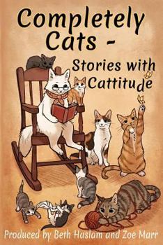 Paperback Completely Cats - Stories with Cattitude Book