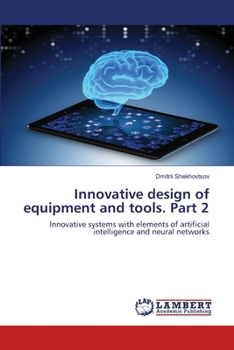 Paperback Innovative design of equipment and tools. Part 2 Book